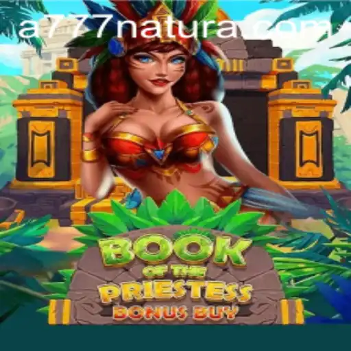 Exploring BookOfThePriestess: An Immersive Adventure with 777 Natura