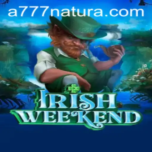 Discover the Thrills of IrishWeekend: Embrace the Luck with 777 Natura