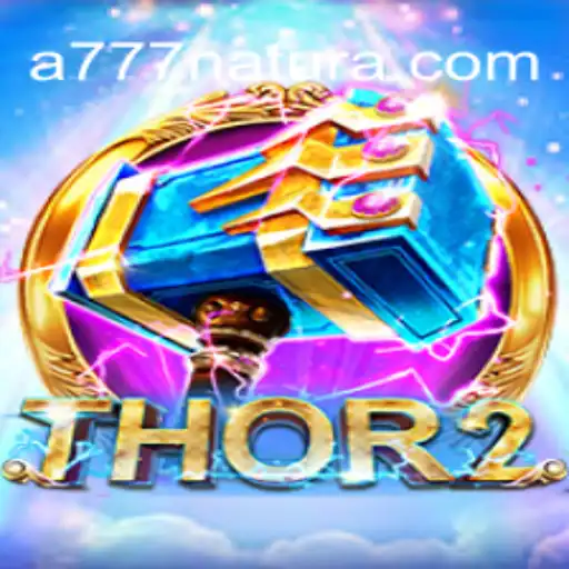 Discovering the Magic of Thor2: Unveiling the Secrets of '777 Natura'